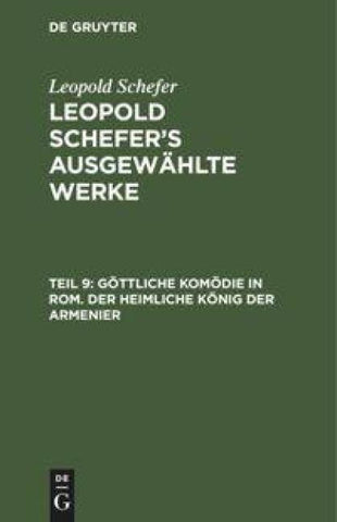 Göttliche Komödie in Rom. Der heimliche König der Armenier