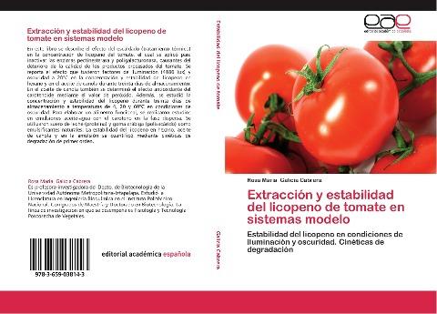 Extracción y estabilidad del licopeno de tomate en sistemas modelo