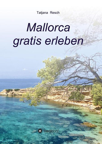 Mallorca gratis erleben