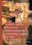 Conflict and Its Discursive Representations: Sustaining Support for War