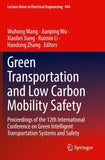 Green Transportation and Low Carbon Mobility Safety