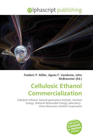 Cellulosic Ethanol Commercialization