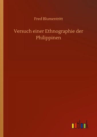 Versuch einer Ethnographie der Philippinen