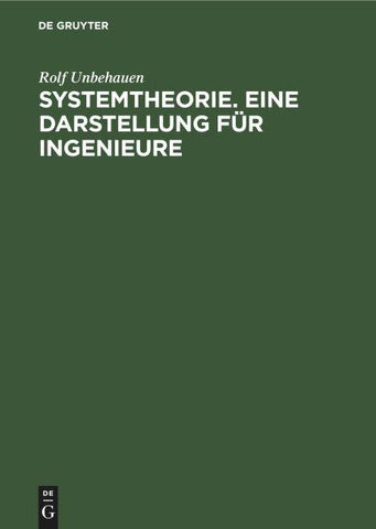 Systemtheorie. Eine Darstellung für Ingenieure