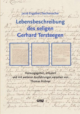 Lebensbeschreibung des seligen Gerhard Tersteegen
