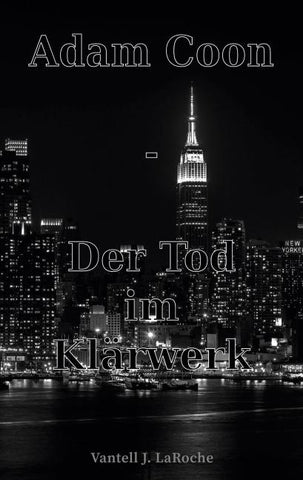 Adam Coon - Der Tod im Klärwerk, Band 2