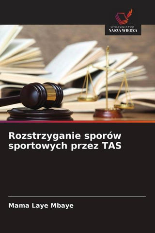 Rozstrzyganie sporów sportowych przez TAS