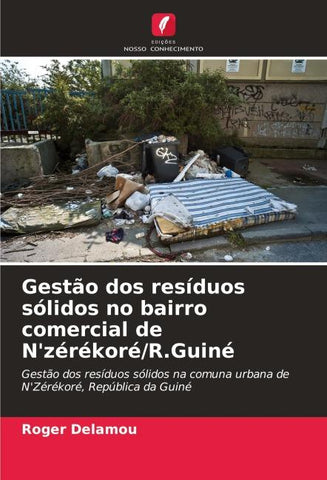 Gestão dos resíduos sólidos no bairro comercial de N'zérékoré/R.Guiné