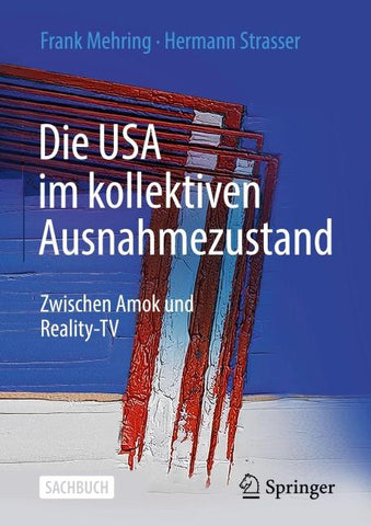 Die USA im kollektiven Ausnahmezustand