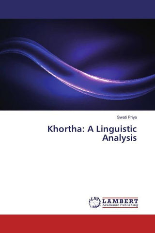 Khortha: A Linguistic Analysis