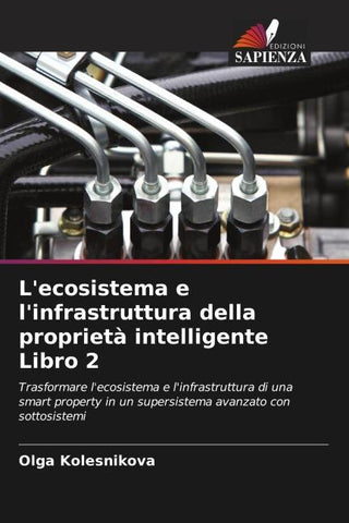 L'ecosistema e l'infrastruttura della proprietà intelligente Libro 2