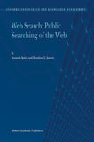 Web Search: Public Searching of the Web