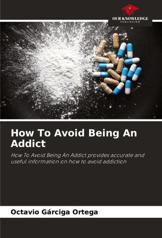 How To Avoid Being An Addict