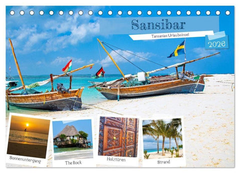 Sansibar - Tansanias Urlaubsinsel (Tischkalender 2026 DIN A5 quer), CALVENDO Monatskalender