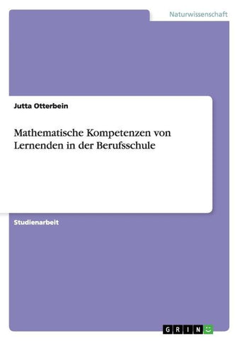 Mathematische Kompetenzen von Lernenden in der Berufsschule