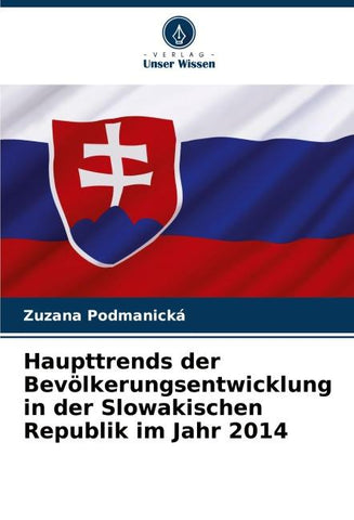Haupttrends der Bevölkerungsentwicklung in der Slowakischen Republik im Jahr 2014