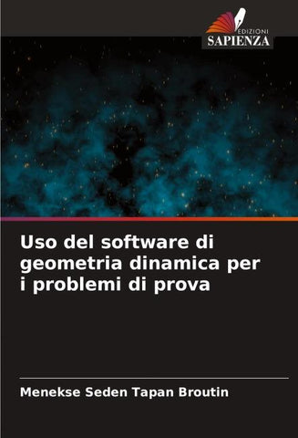 Uso del software di geometria dinamica per i problemi di prova