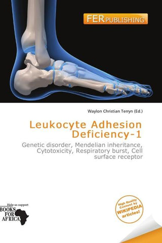 Leukocyte Adhesion Deficiency-1