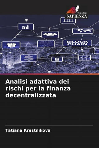Analisi adattiva dei rischi per la finanza decentralizzata