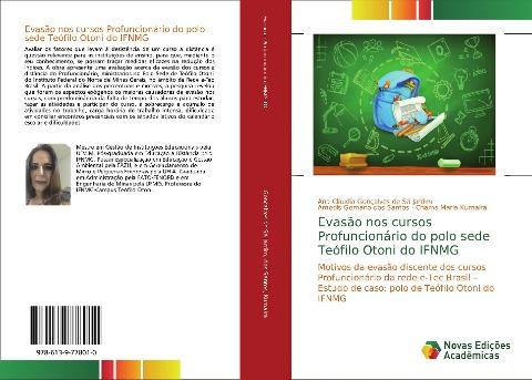 Evasão nos cursos Profuncionário do polo sede Teófilo Otoni do IFNMG