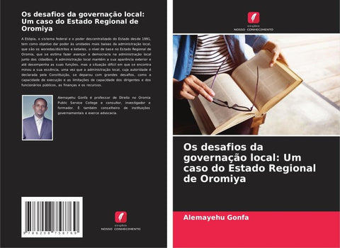 Os desafios da governação local: Um caso do Estado Regional de Oromiya