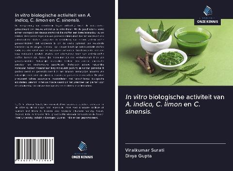 In vitro biologische activiteit van A. indica, C. limon en C. sinensis.