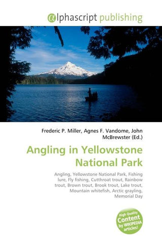 Angling in Yellowstone National Park