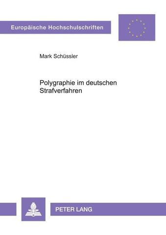 Polygraphie im deutschen Strafverfahren