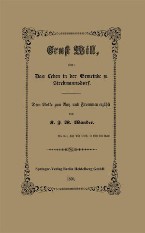 Ernst Will, oder: Das Leben in der Gemeinde zu Strebmannsdorf