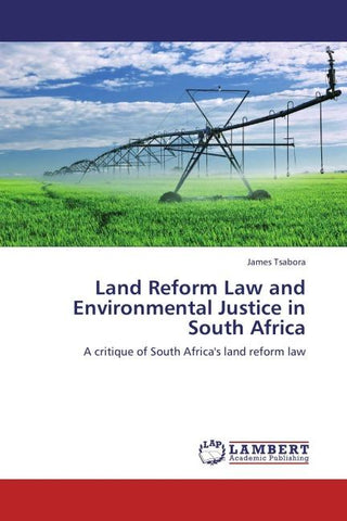 Land Reform Law and Environmental Justice in South Africa