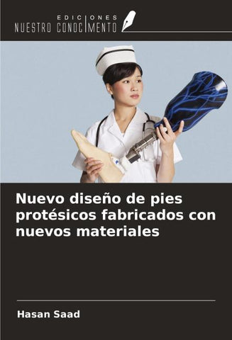 Nuevo diseño de pies protésicos fabricados con nuevos materiales