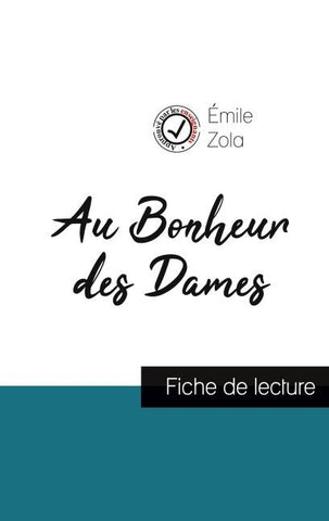 Au Bonheur des Dames : fiche de lecture et analyse complète de l'oeuvre