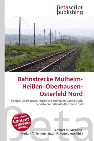 Bahnstrecke Mülheim-Heißen-Oberhausen-Osterfeld Nord
