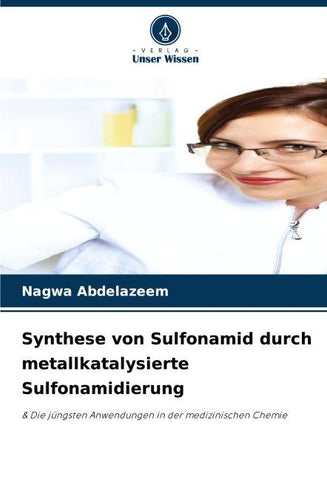 Synthese von Sulfonamid durch metallkatalysierte Sulfonamidierung