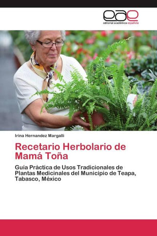 Recetario Herbolario de Mamá Toña