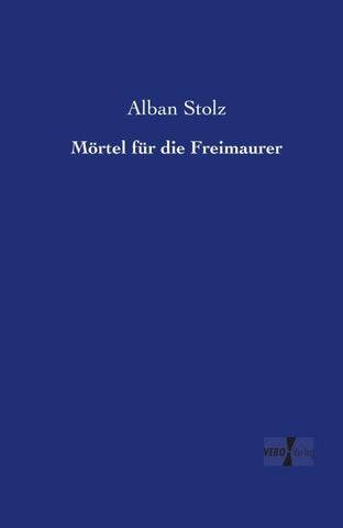 Mörtel für die Freimaurer