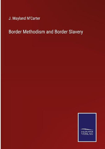 Border Methodism and Border Slavery