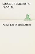 Native Life in South Africa