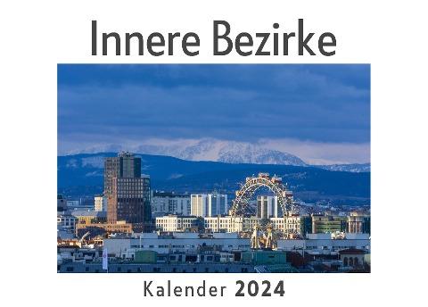 Innere Bezirke (Wandkalender 2024, Kalender DIN A4 quer, Monatskalender im Querformat mit Kalendarium, Das perfekte Geschenk)