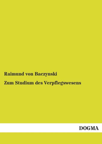 Zum Studium des Verpflegswesens