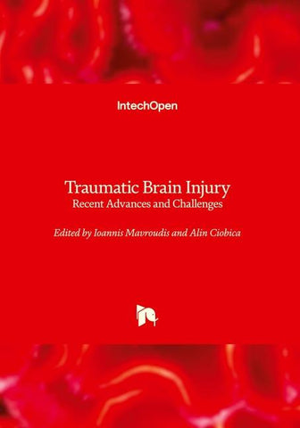 Traumatic Brain Injury - Recent Advances and Challenges