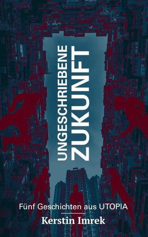 Ungeschriebene Zukunft