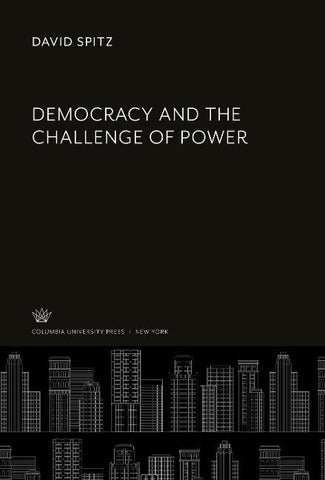 Democracy and the Challenge of Power