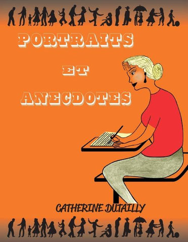 Portraits et anecdotes