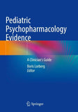 Pediatric Psychopharmacology Evidence
