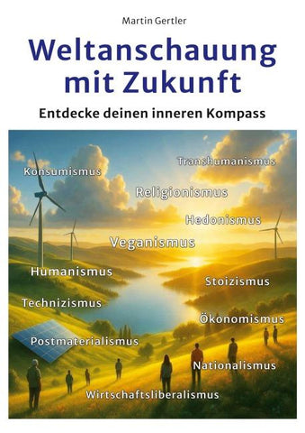 Weltanschauung mit Zukunft