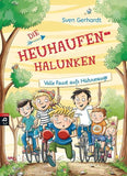 Die Heuhaufen-Halunken - Volle Faust aufs Hühnerauge