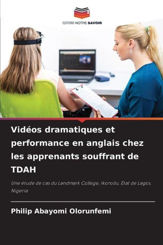 Vidéos dramatiques et performance en anglais chez les apprenants souffrant de TDAH