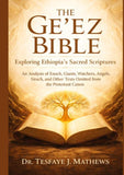 The Ge'ez Bible: Exploring Ethiopia's Sacred Scriptures