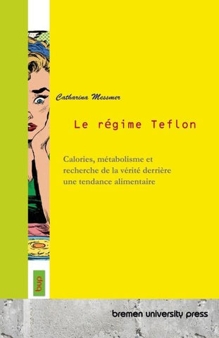 Le régime Teflon